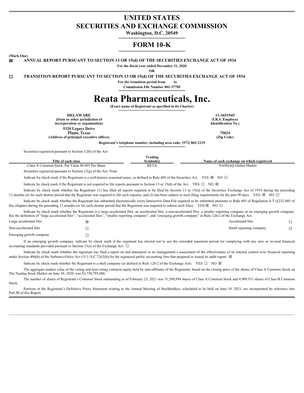 Reata Pharmaceuticals, Inc. (Exact Name of Registrant As Specified in Its Charter)