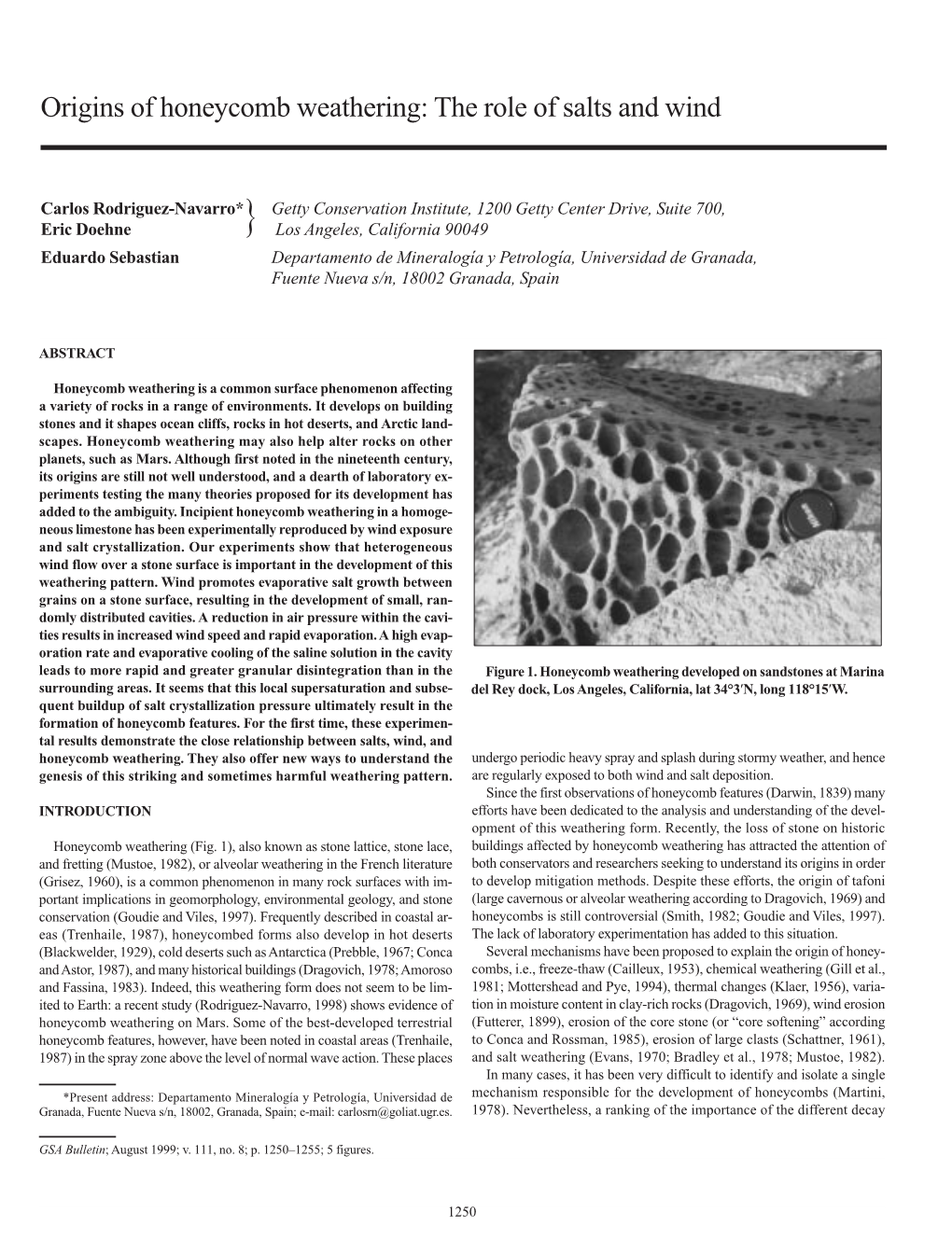 Origins of Honeycomb Weathering: the Role of Salts and Wind