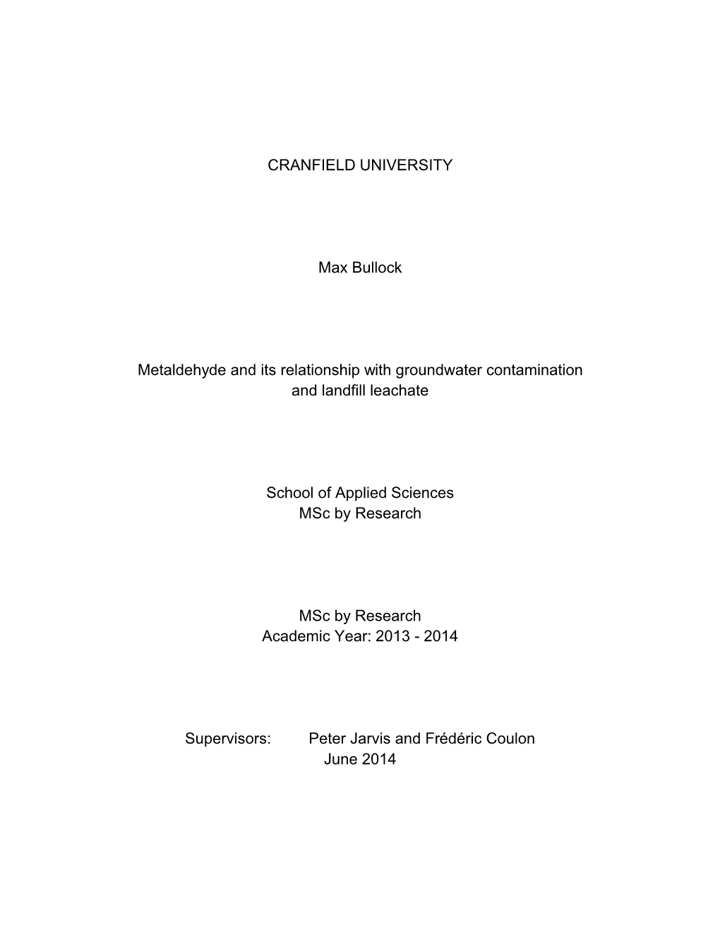 CRANFIELD UNIVERSITY Max Bullock Metaldehyde and Its