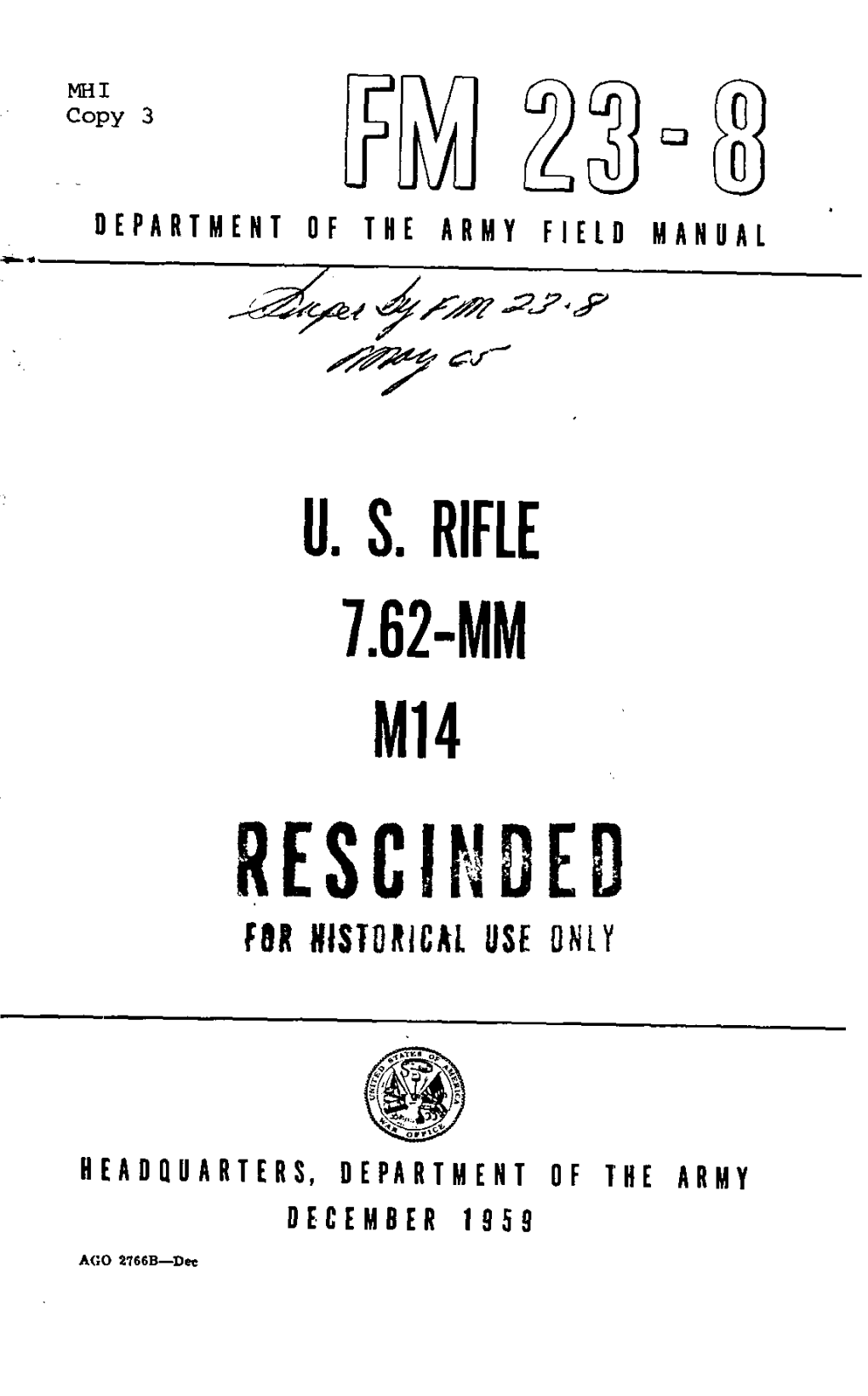 FM 23-8: U.S. Rifle 7.62Mm M14 Including Change 1