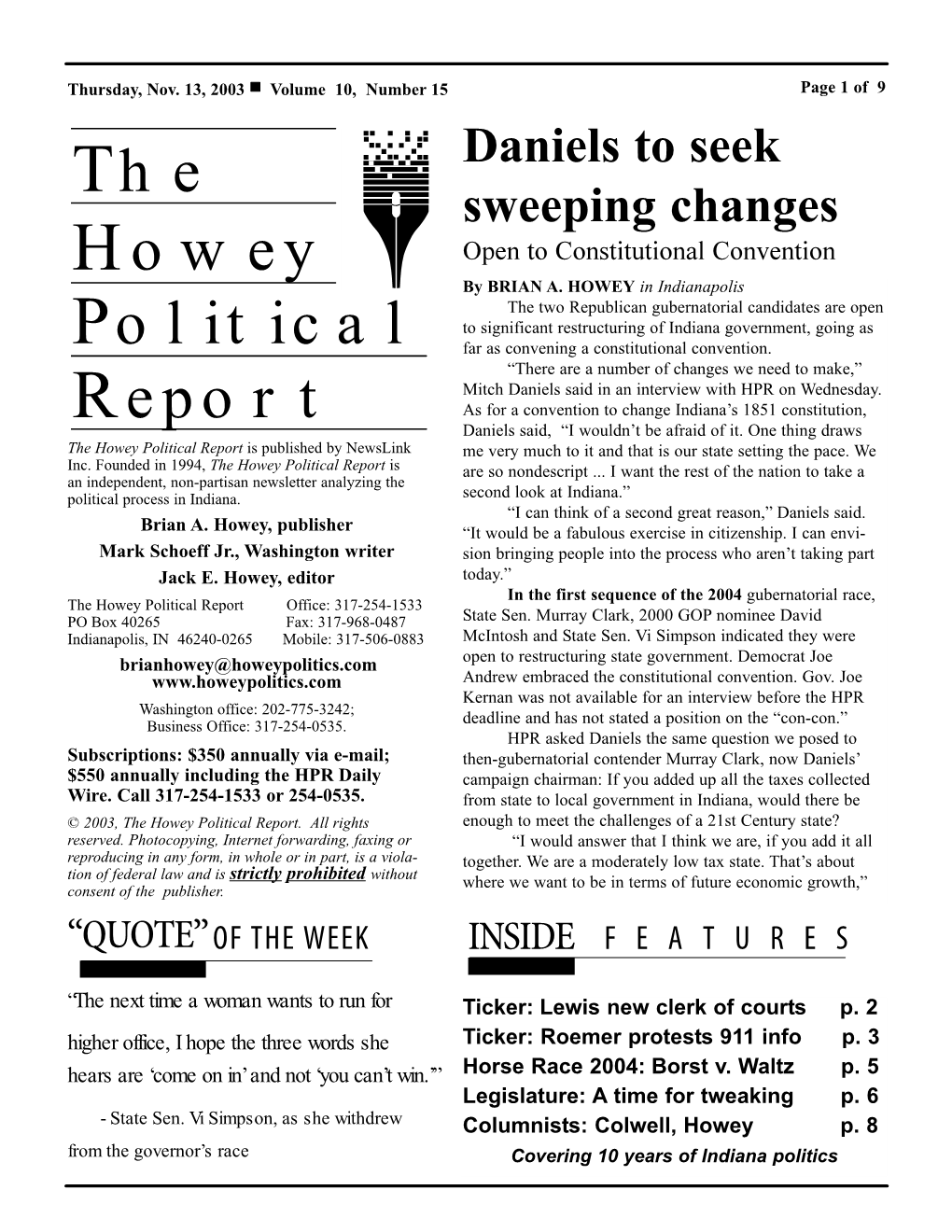 The Howey Political Report Is Published by Newslink Me Very Much to It and That Is Our State Setting the Pace