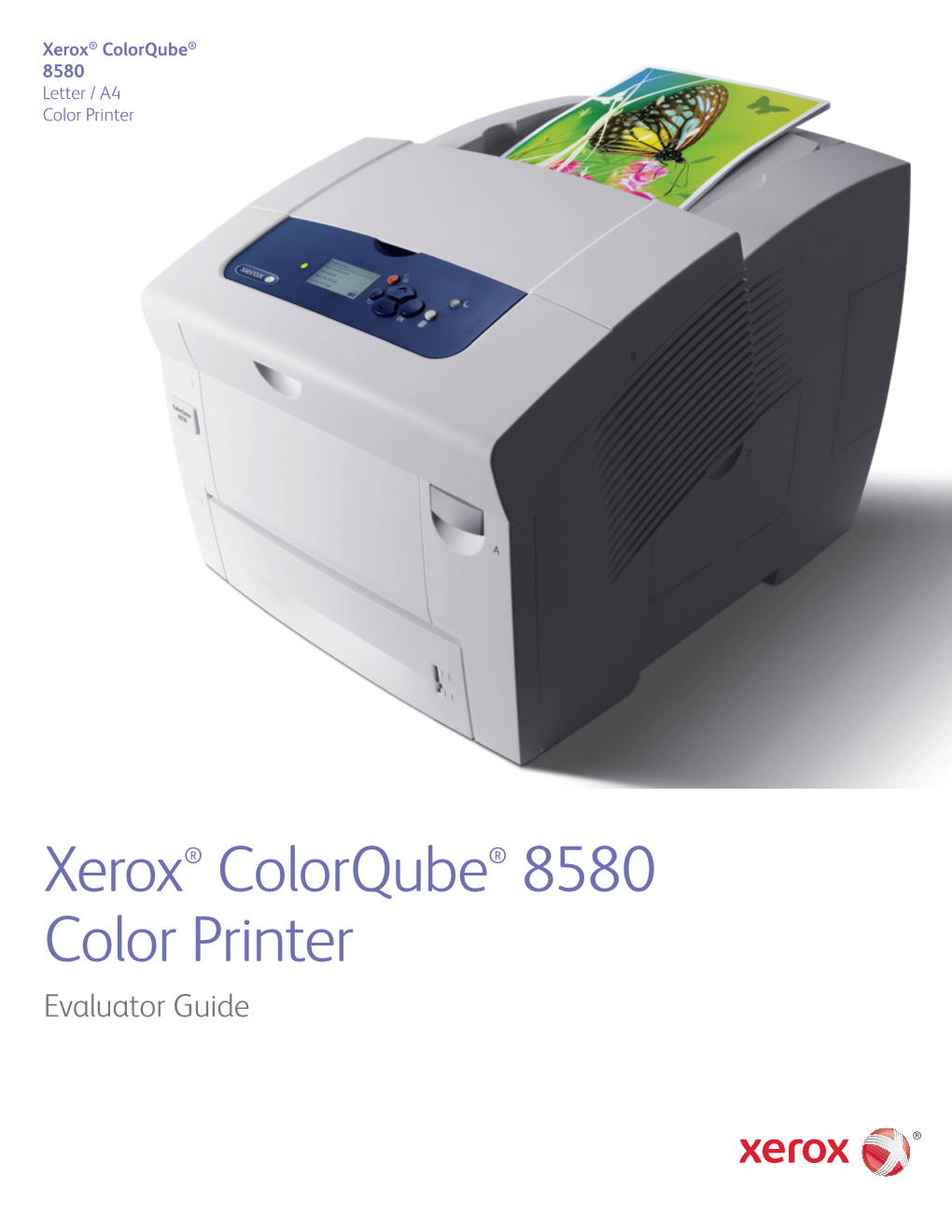 Xerox Colorqube 8580 Color Printer Evaluator Guide