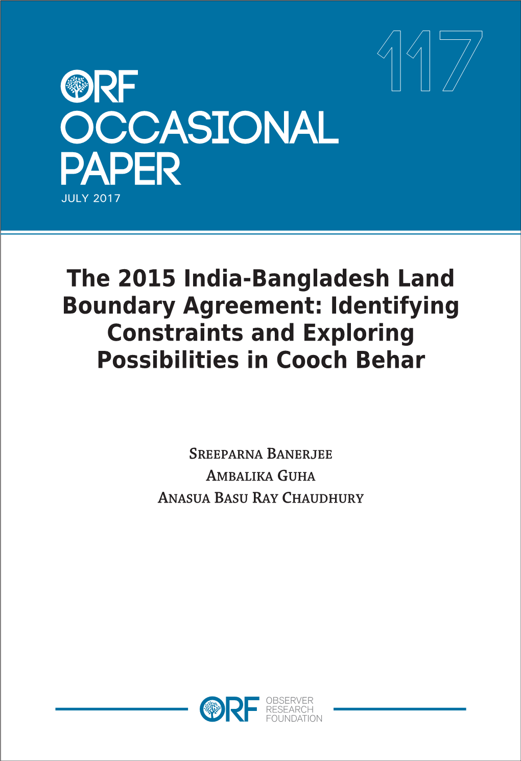 The 2015 India-Bangladesh Land Boundary Agreement: Identifying Constraints and Exploring Possibilities in Cooch Behar