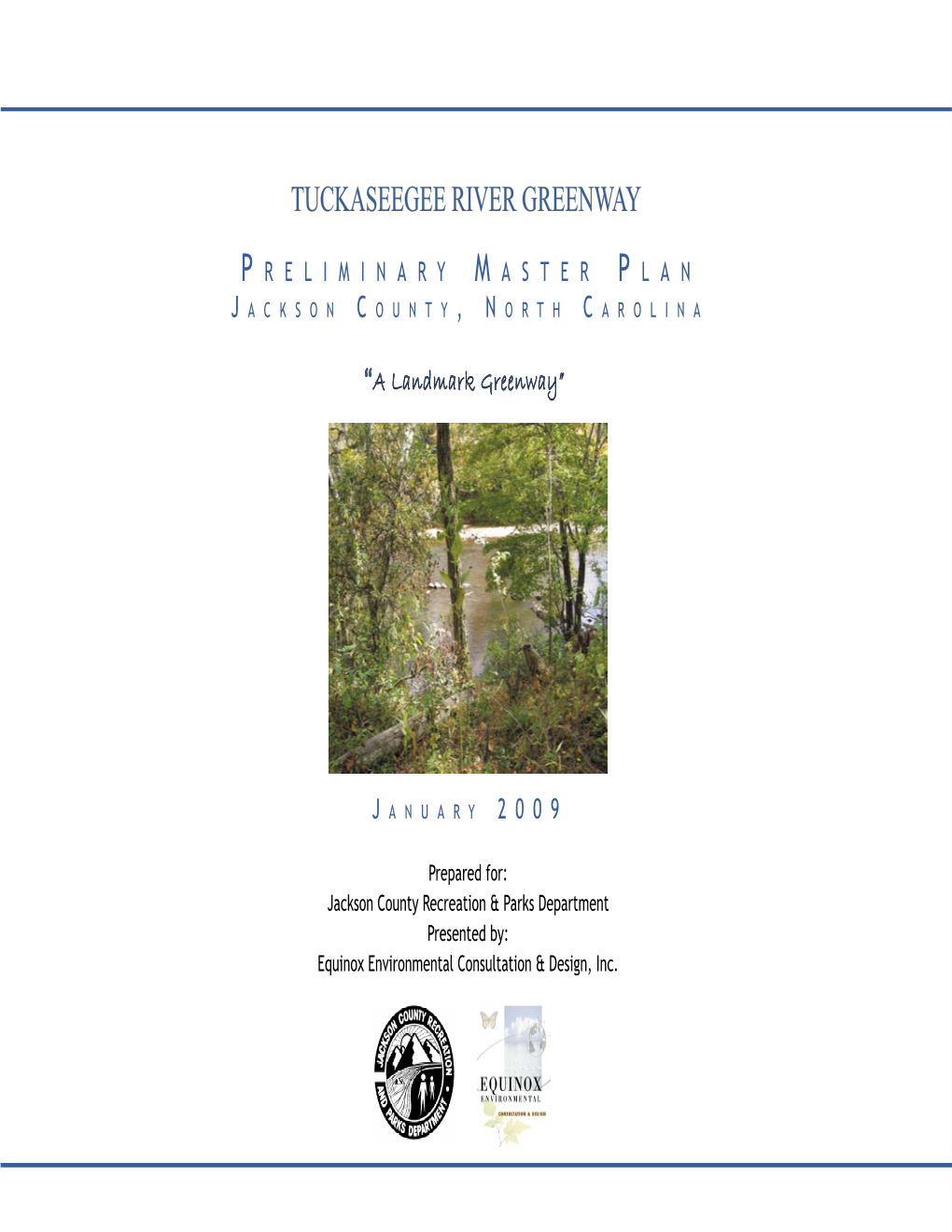 Tuckaseegee River Greenway Preliminary Master Plan 2009