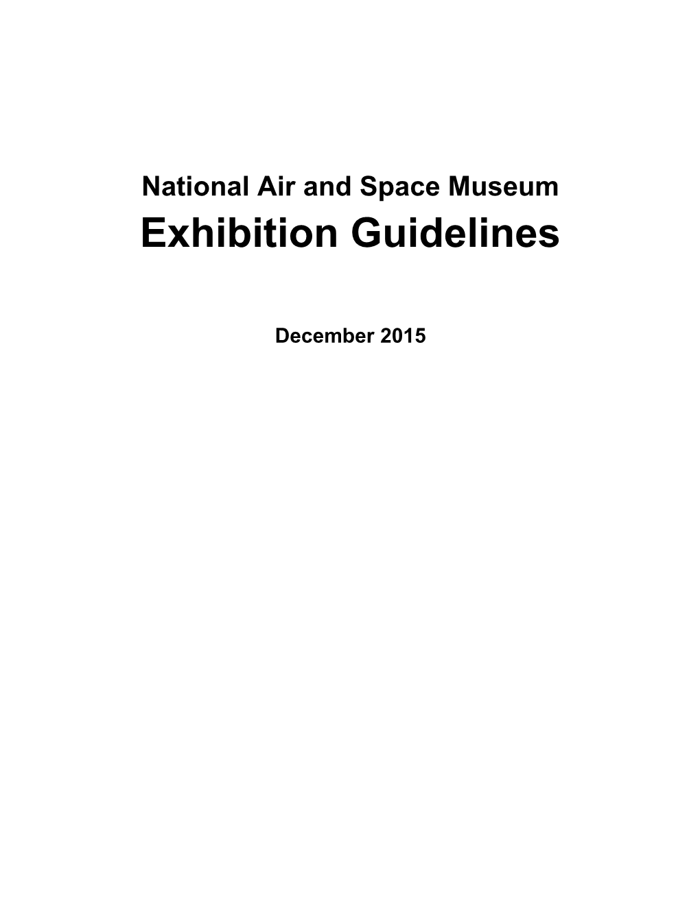 NASM Exhibition Guidelines but Will Be in a Future Revision