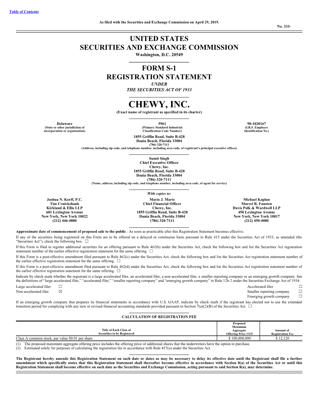 CHEWY, INC. (Exact Name of Registrant As Specified in Its Charter)