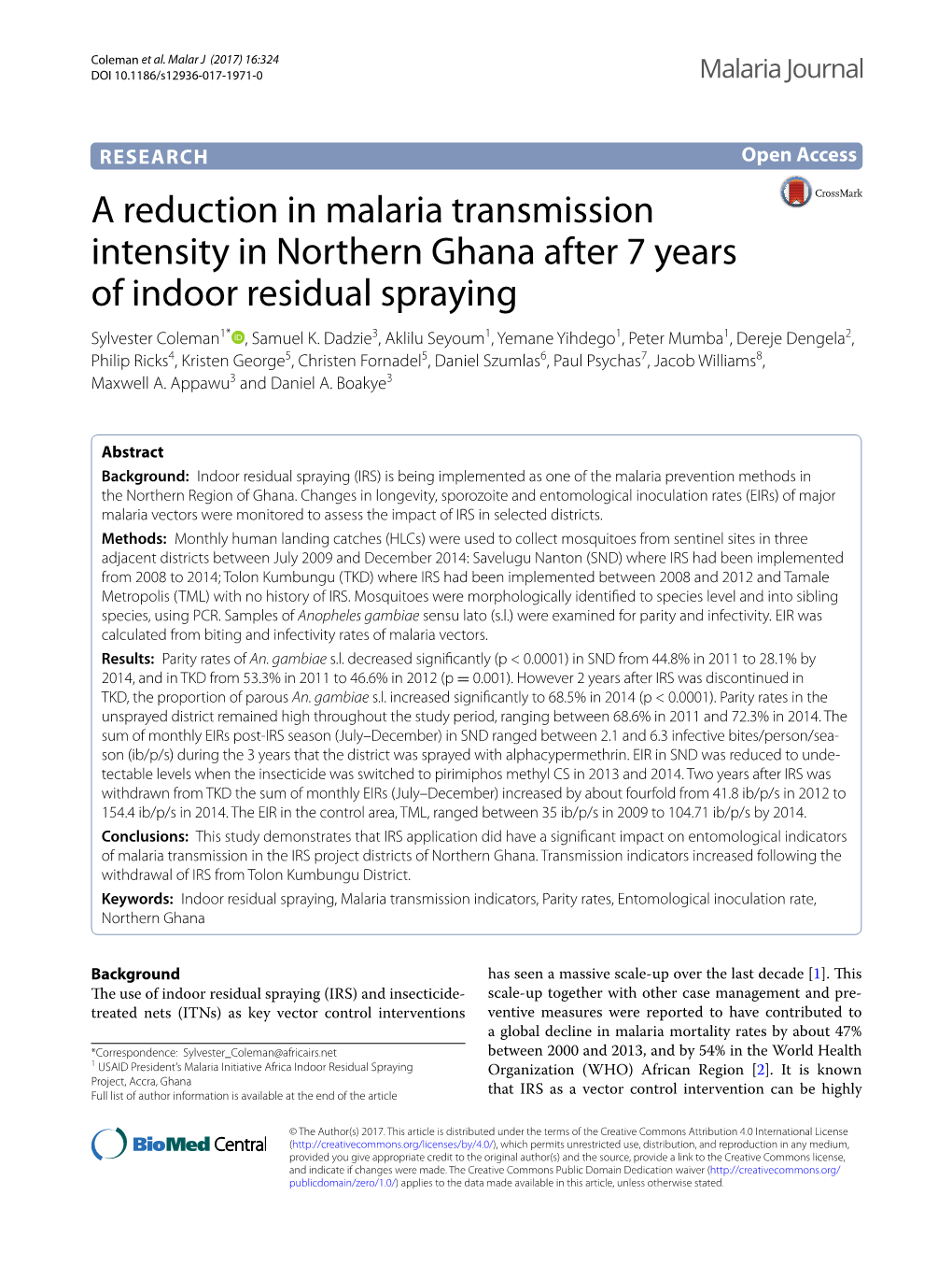 A Reduction in Malaria Transmission Intensity in Northern Ghana After 7 Years of Indoor Residual Spraying Sylvester Coleman1* , Samuel K