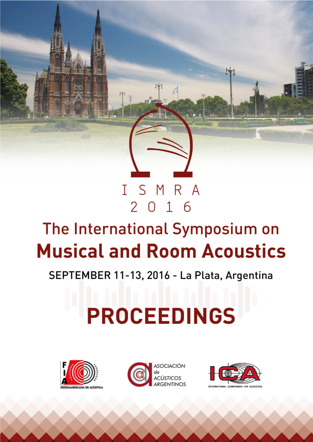 The International Symposium on Musical and Room Acoustics
