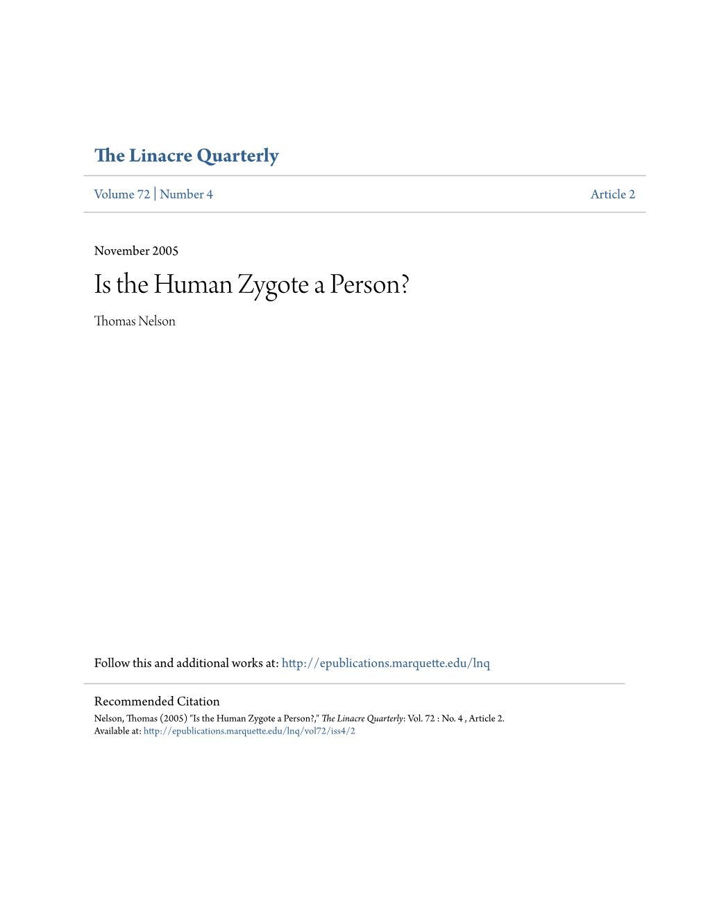 Is the Human Zygote a Person? Thomas Nelson
