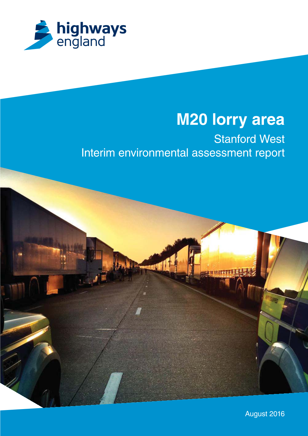 M20 Lorry Area Stanford West Interim Environmental Assessment Report