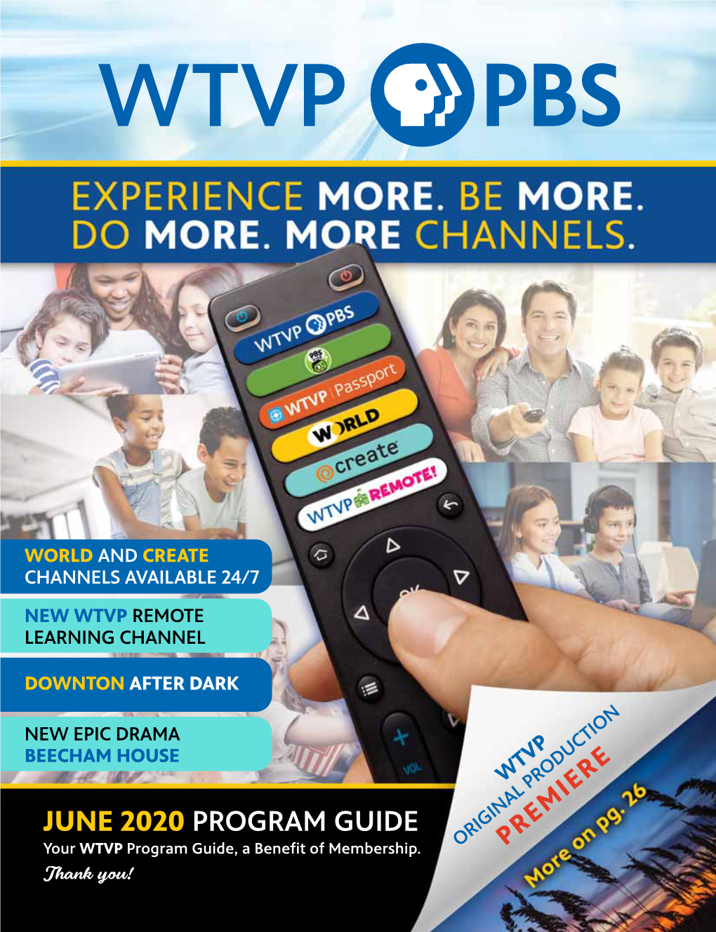 JUNE 2020 PROGRAM GUIDE Your WTVP Program Guide, a Beneﬁ T of Membership