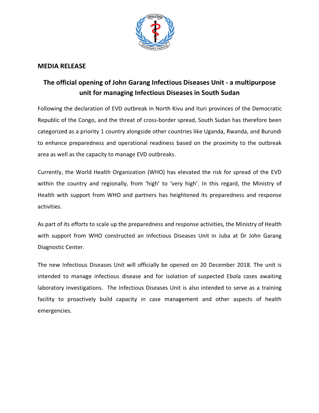 MEDIA RELEASE the Official Opening of John Garang Infectious Diseases Unit