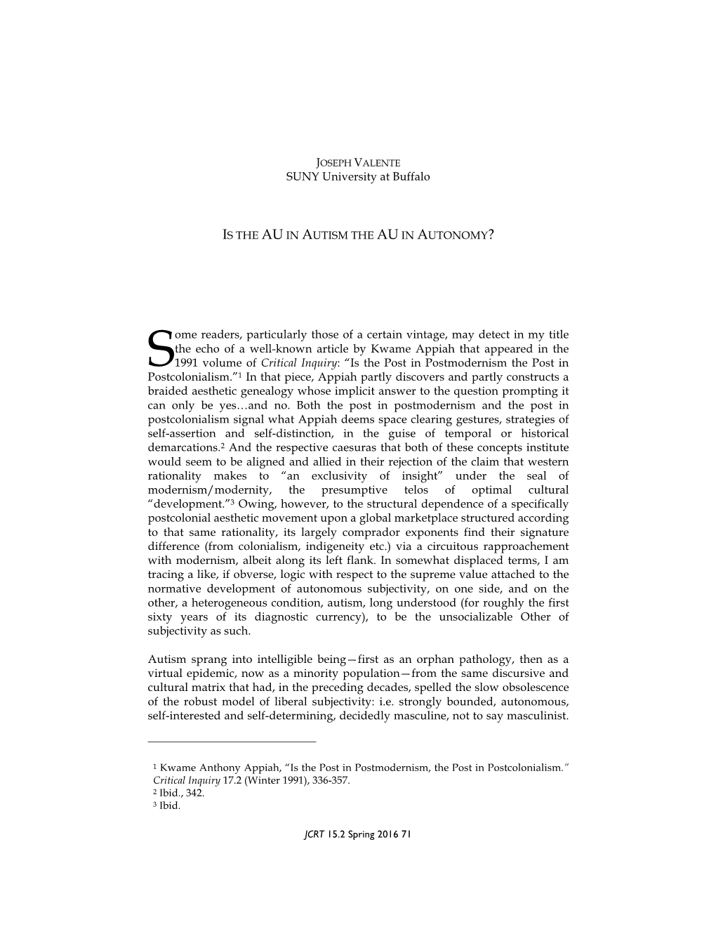 SUNY University at Buffalo IS the AU in AUTISM the AU in AUTONOMY?