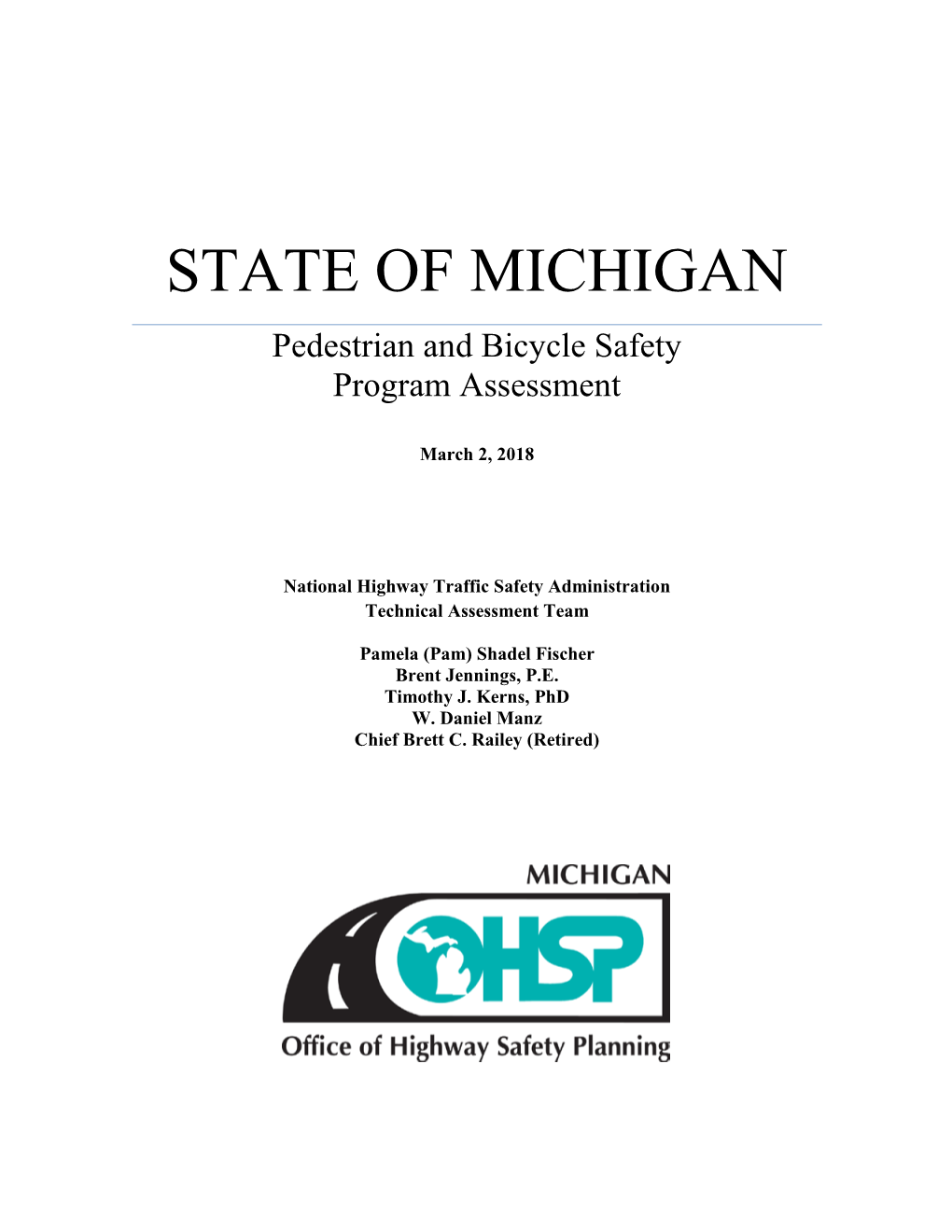 STATE of MICHIGAN Pedestrian and Bicycle Safety Program Assessment