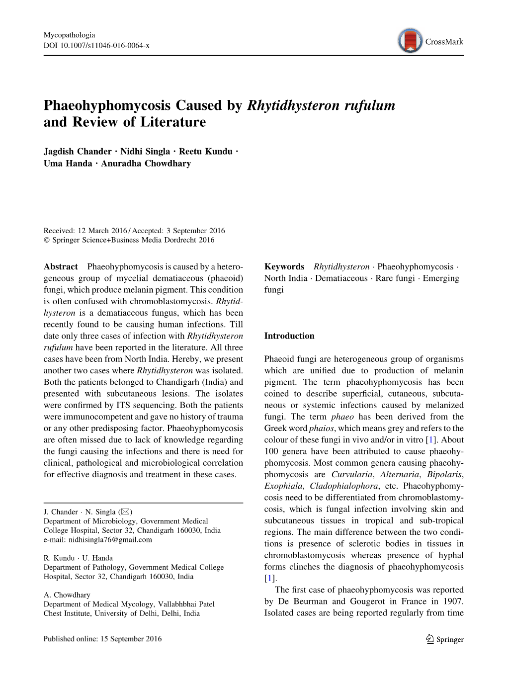 Phaeohyphomycosis Caused by Rhytidhysteron Rufulum and Review of Literature