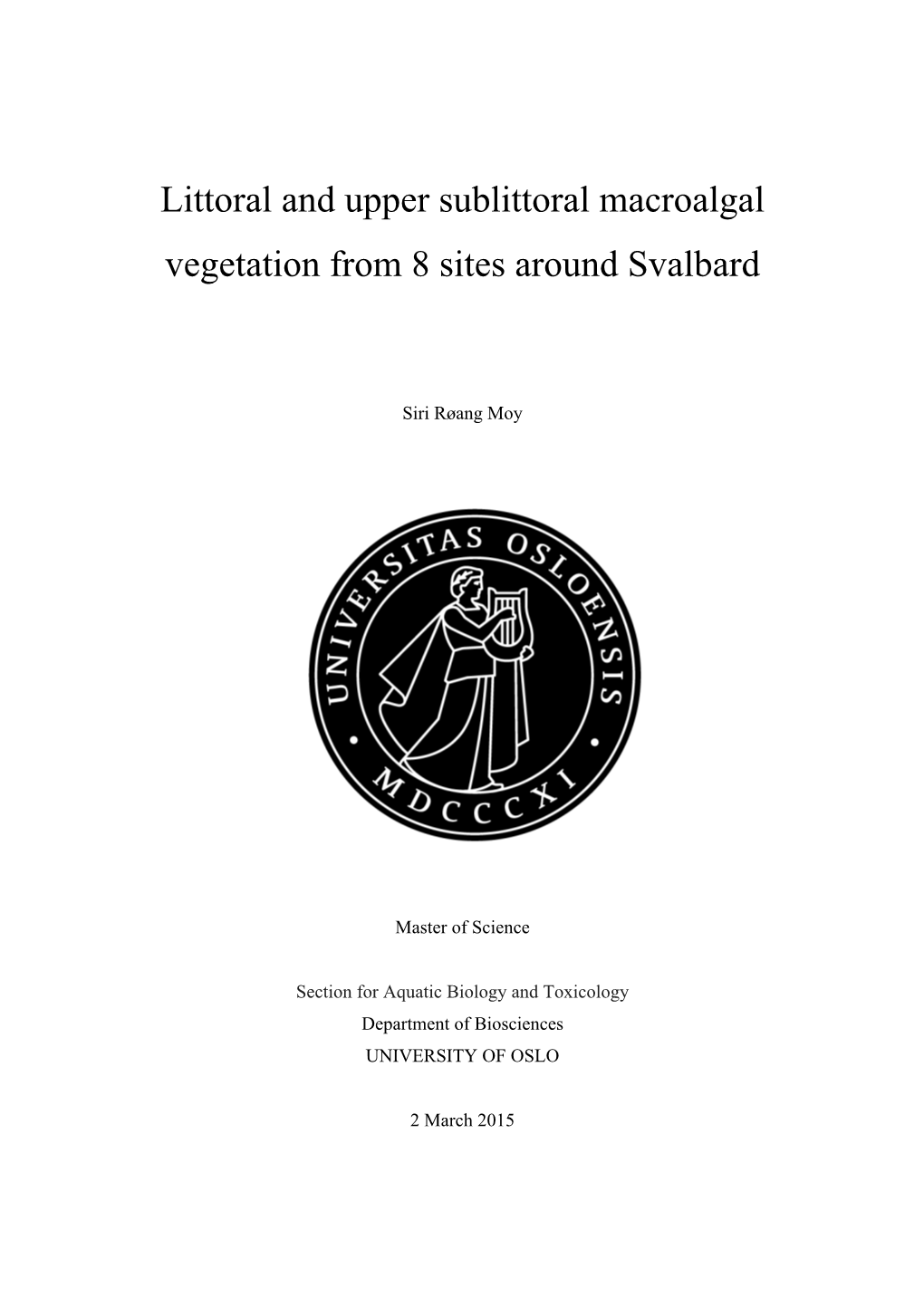 Littoral and Upper Sublittoral Macroalgal Vegetation from 8 Sites Around Svalbard