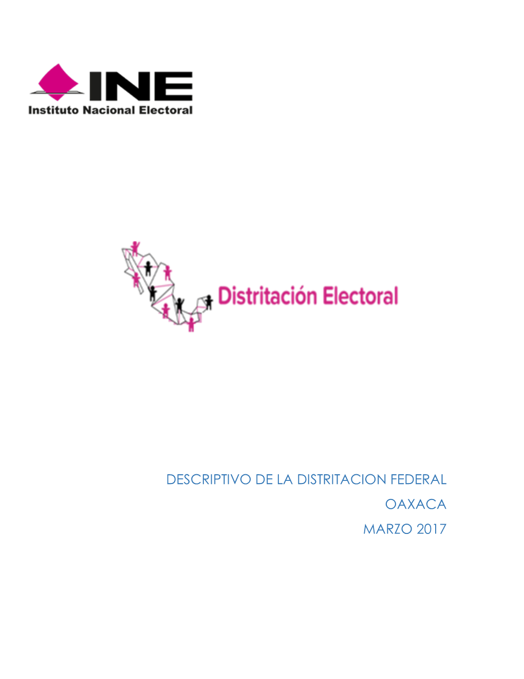 Descriptivo De La Distritacion Federal Oaxaca Marzo 2017