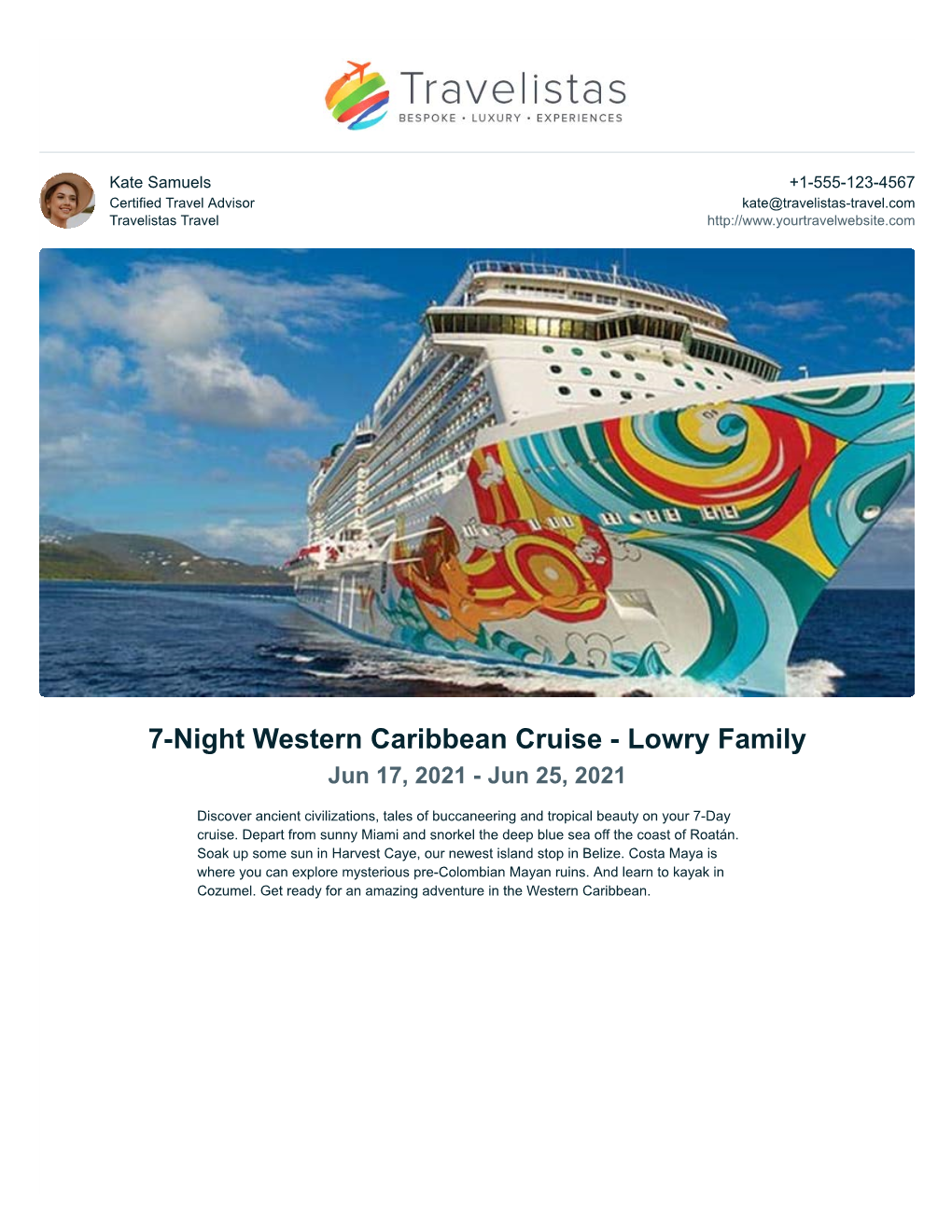 7-Night Western Caribbean Cruise - Lowry Family Jun 17, 2021 - Jun 25, 2021