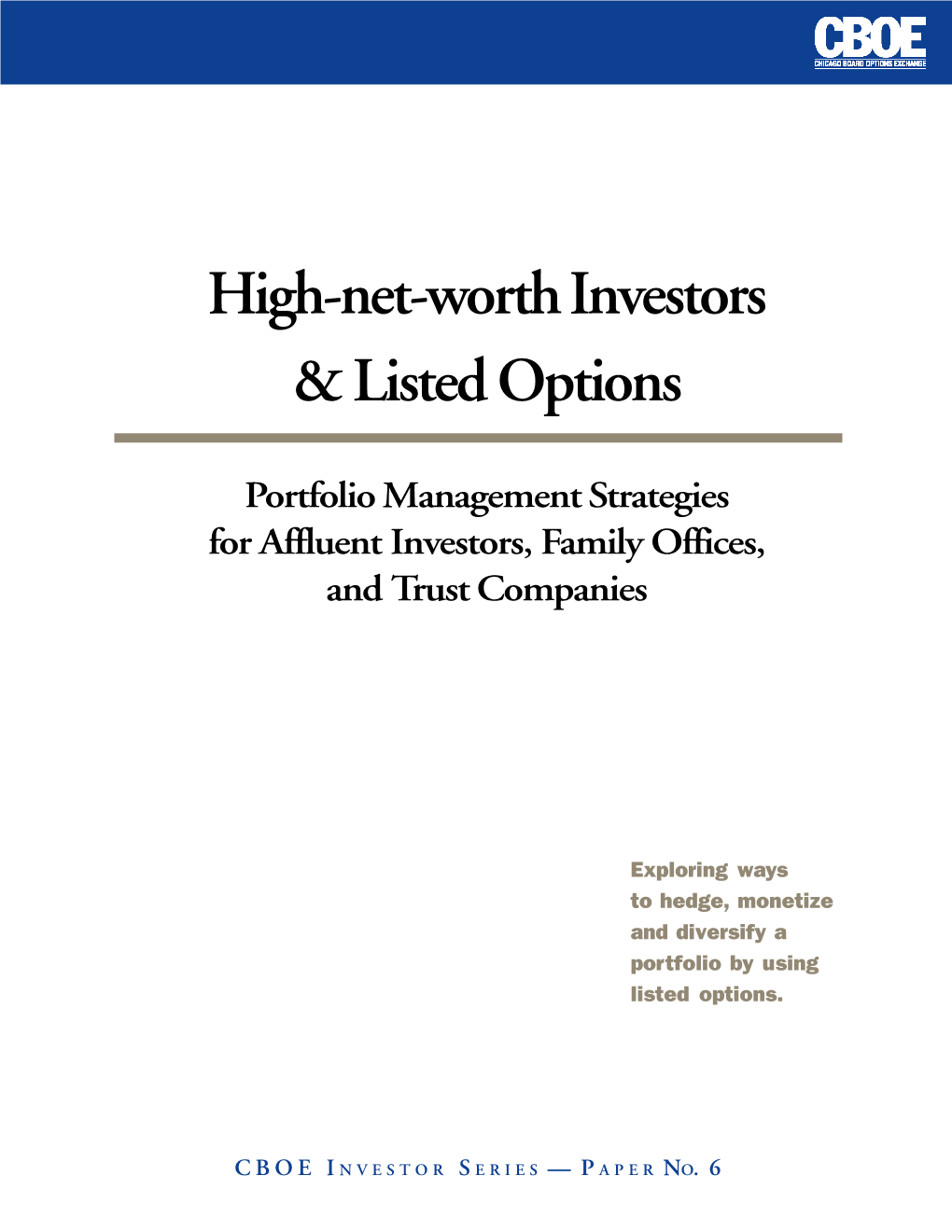 High-Net-Worth Investors & Listed Options