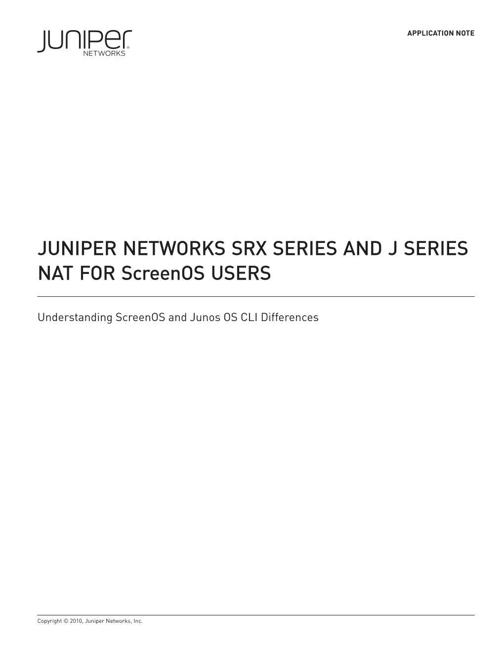 JUNIPER NETWORKS SRX SERIES and J SERIES NAT for Screenos USERS
