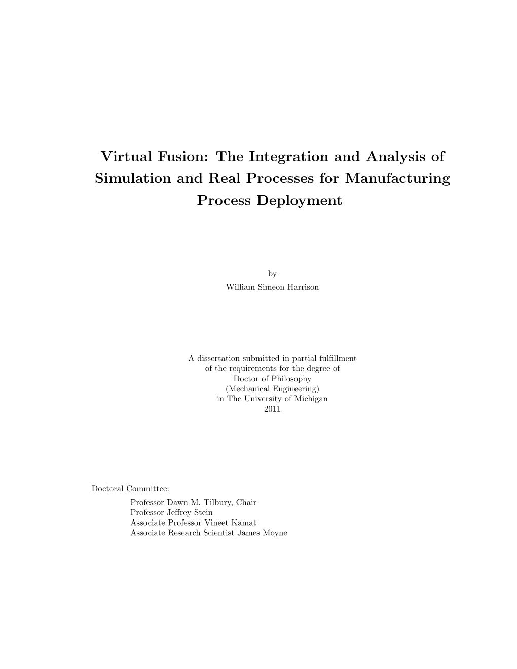 The Integration and Analysis of Simulation and Real Processes for Manufacturing Process Deployment