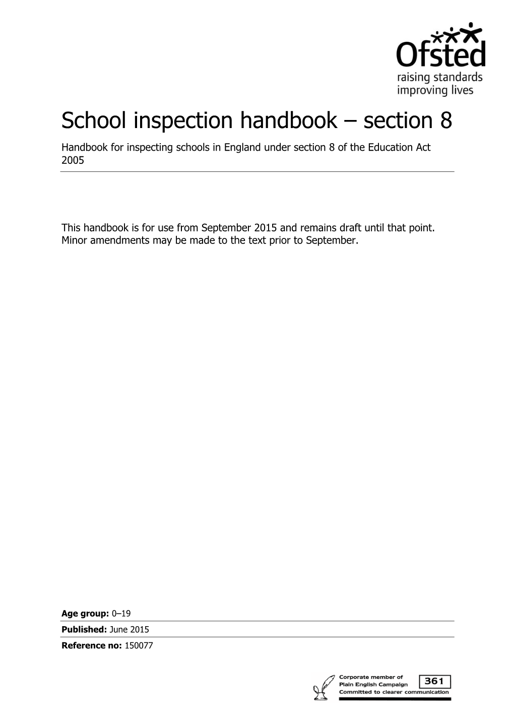 Section 8 Handbook for Inspecting Schools in England Under Section 8 of the Education Act 2005