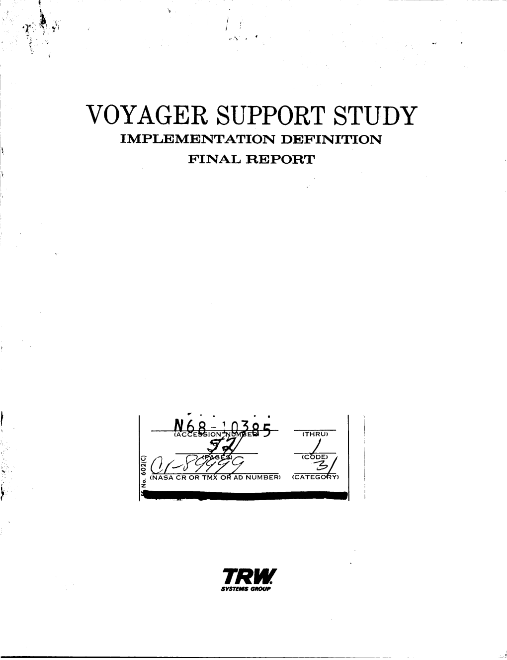 VOYAGER SUPPORT STUDY I__/ F__