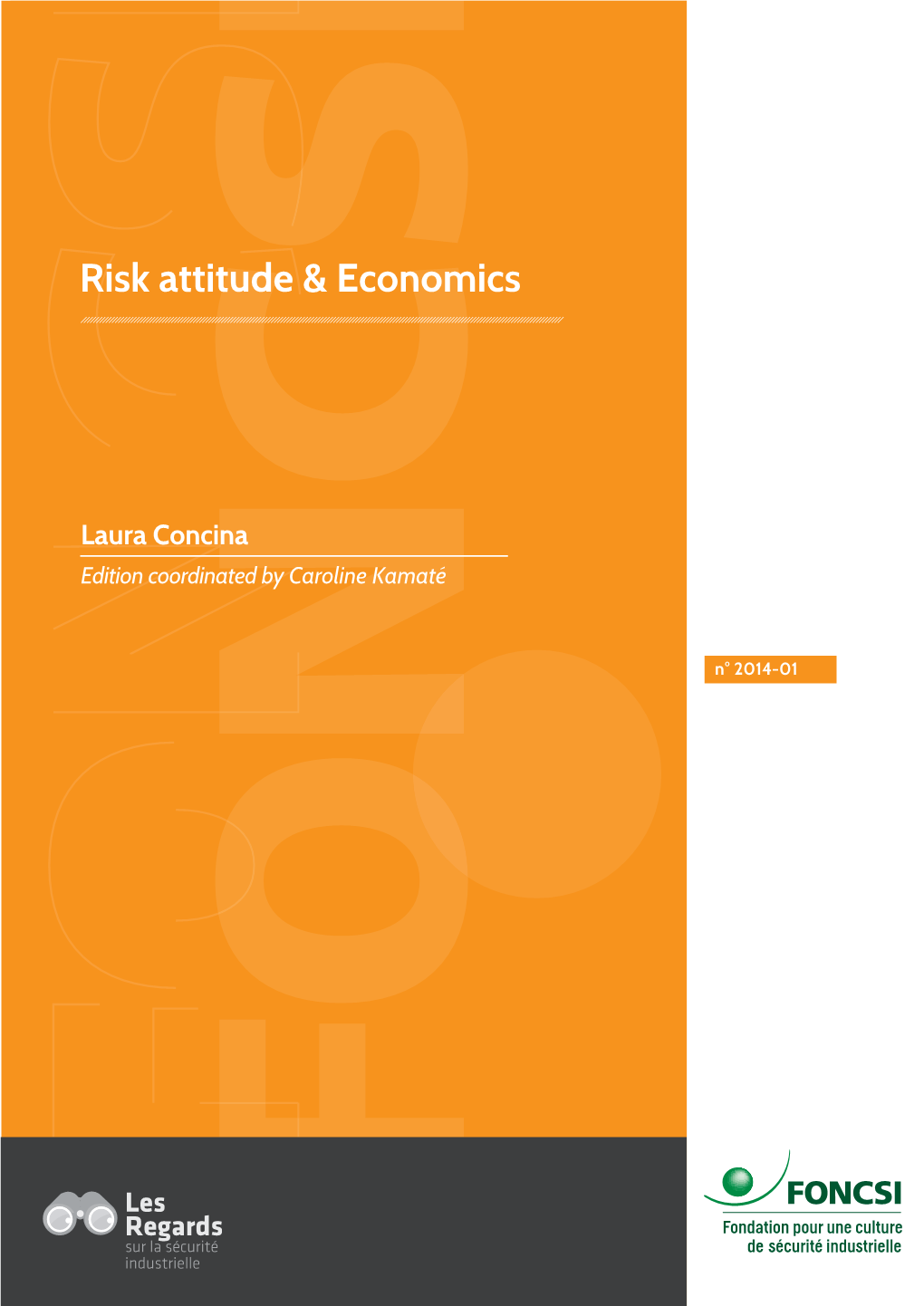 Risk Attitude & Economics