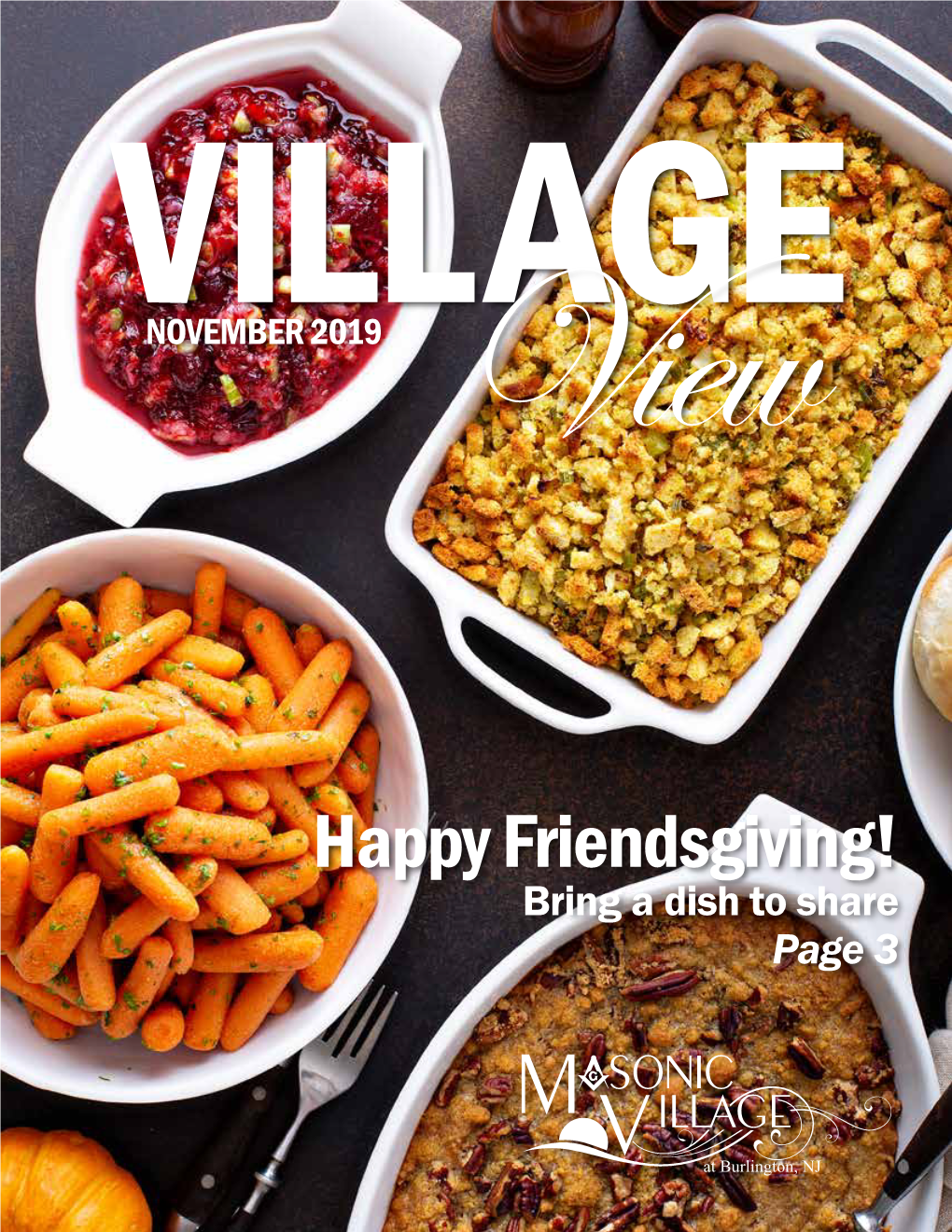 Happy Friendsgiving! Bring a Dish to Share Page 3 ON-CAMPUS EVENTS Featured Events