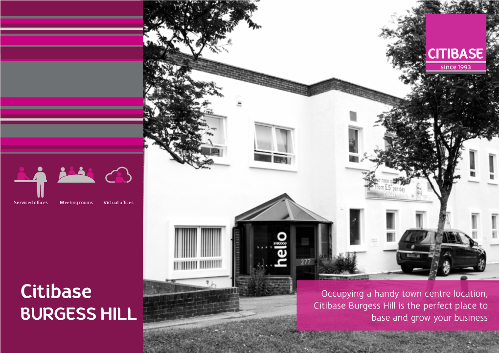 Citibase Occupying a Handy Town Centre Location, Citibase Burgess Hill Is the Perfect Place to BURGESS HILL Base and Grow Your Business Better Connected