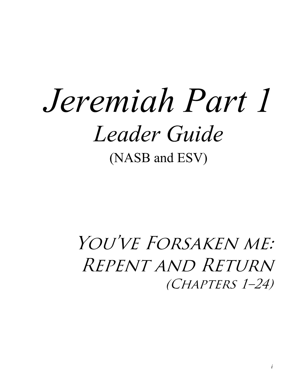 Jeremiah Part 1 Leader Guide (NASB and ESV)