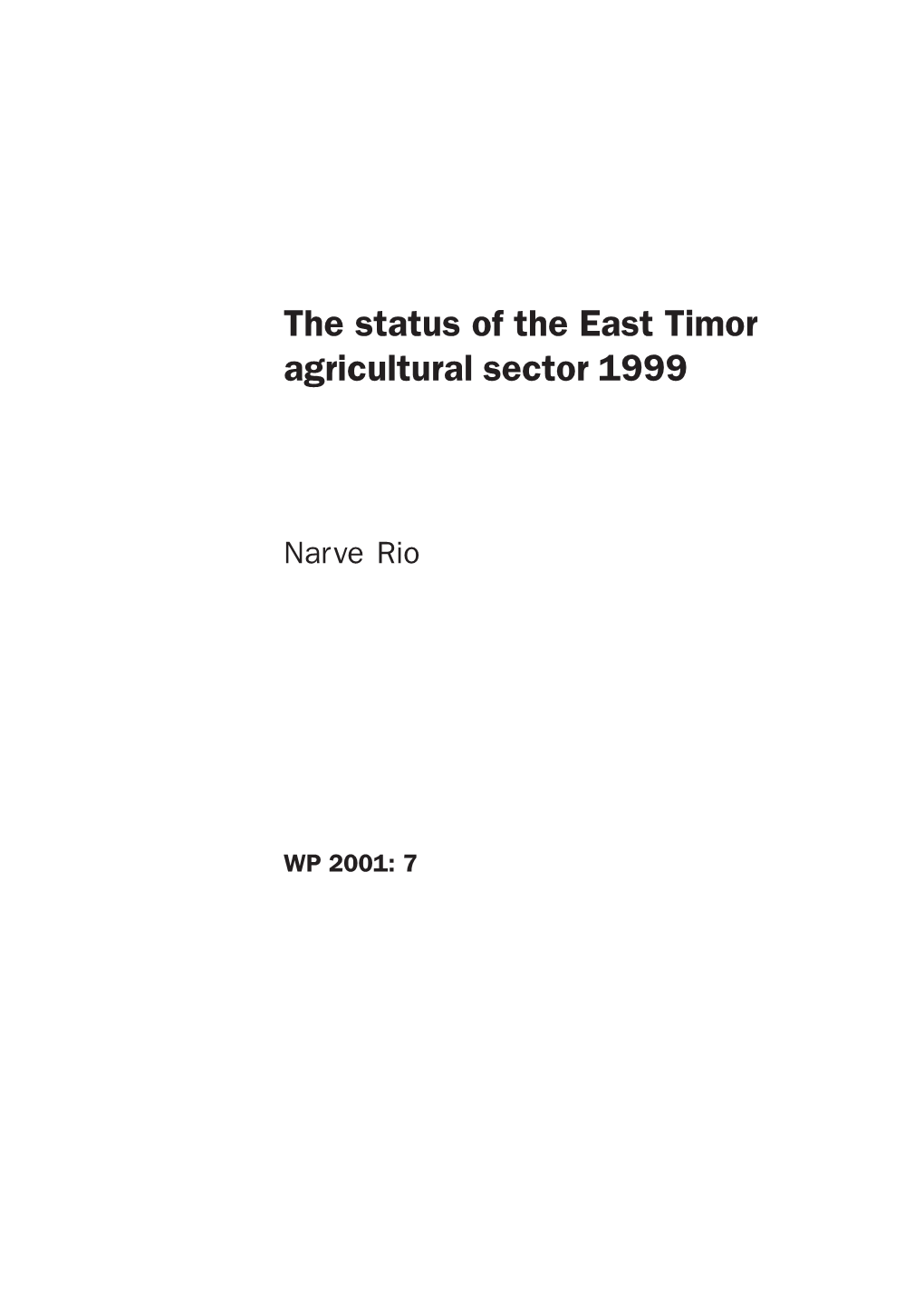 The Status of the East Timor Agricultural Sector 1999