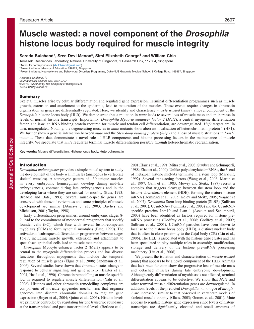 A Novel Component of the Drosophila Histone Locus Body Required for Muscle Integrity