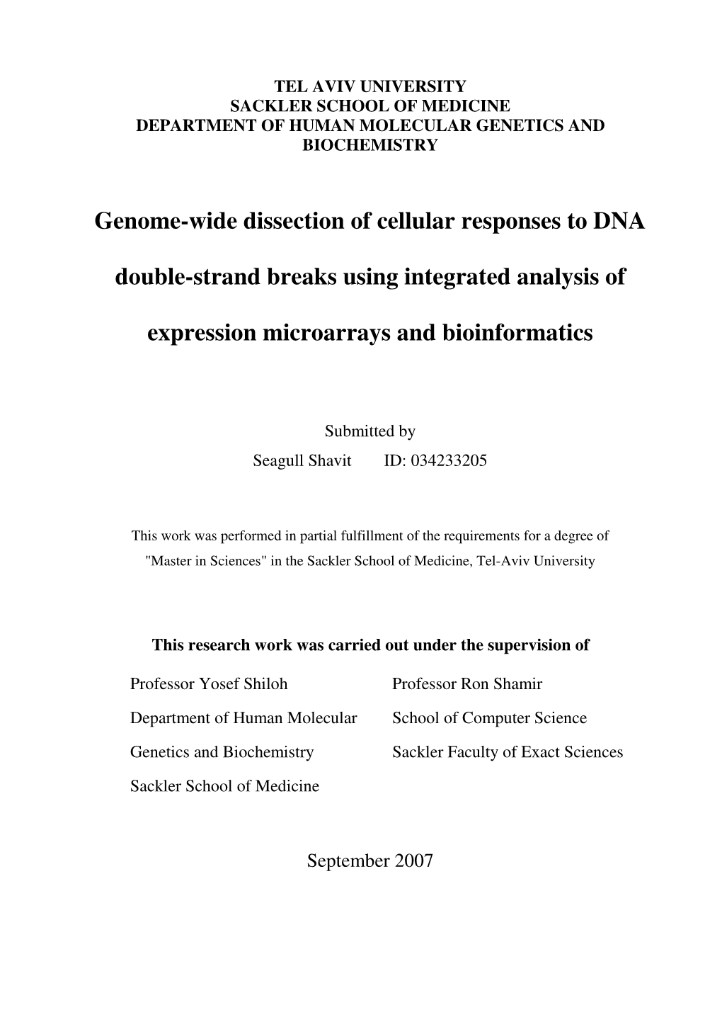 Genome-Wide Dissection of Cellular Responses to DNA Double-Strand