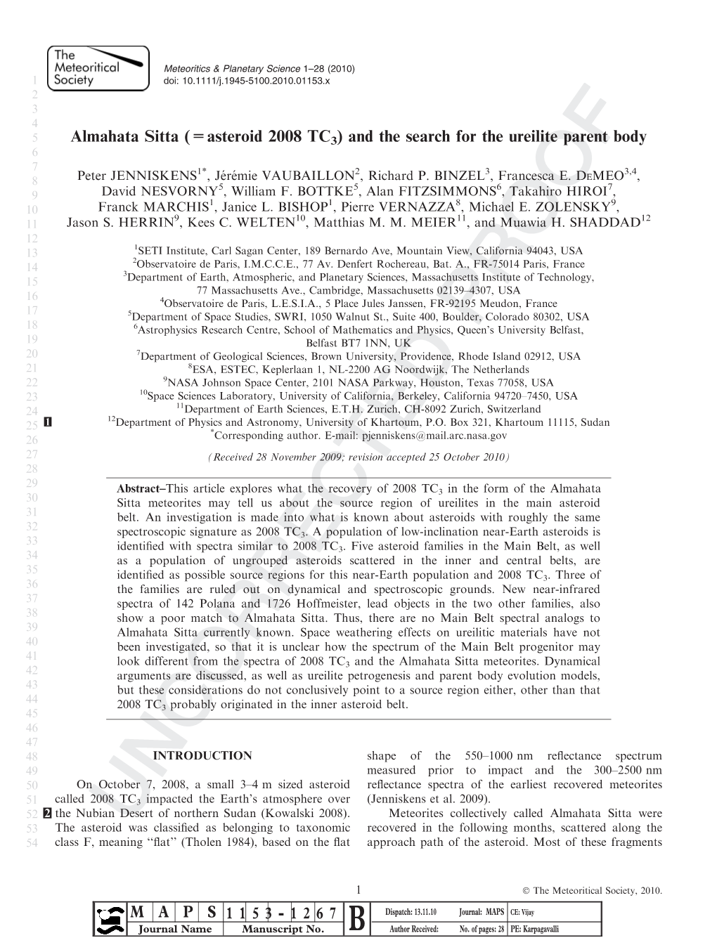 Almahata Sitta (=Asteroid 2008 TC3) and the Search for the Ureilite Parent Body 6 7 Peter JENNISKENS1*,Je´ Re´ Mie VAUBAILLON2, Richard P