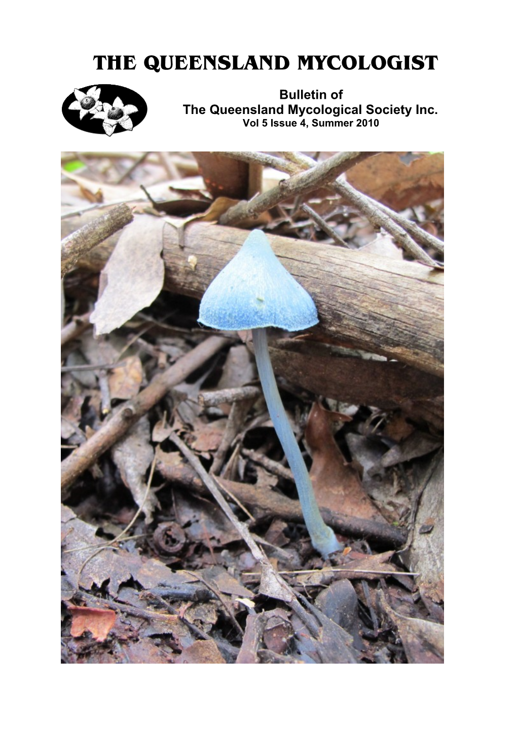 The Queensland Mycologist