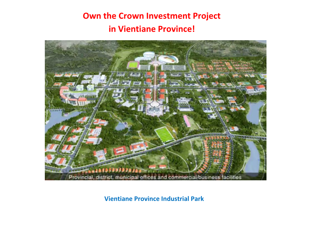 Own the Crown Investment Project in Vientiane Province!