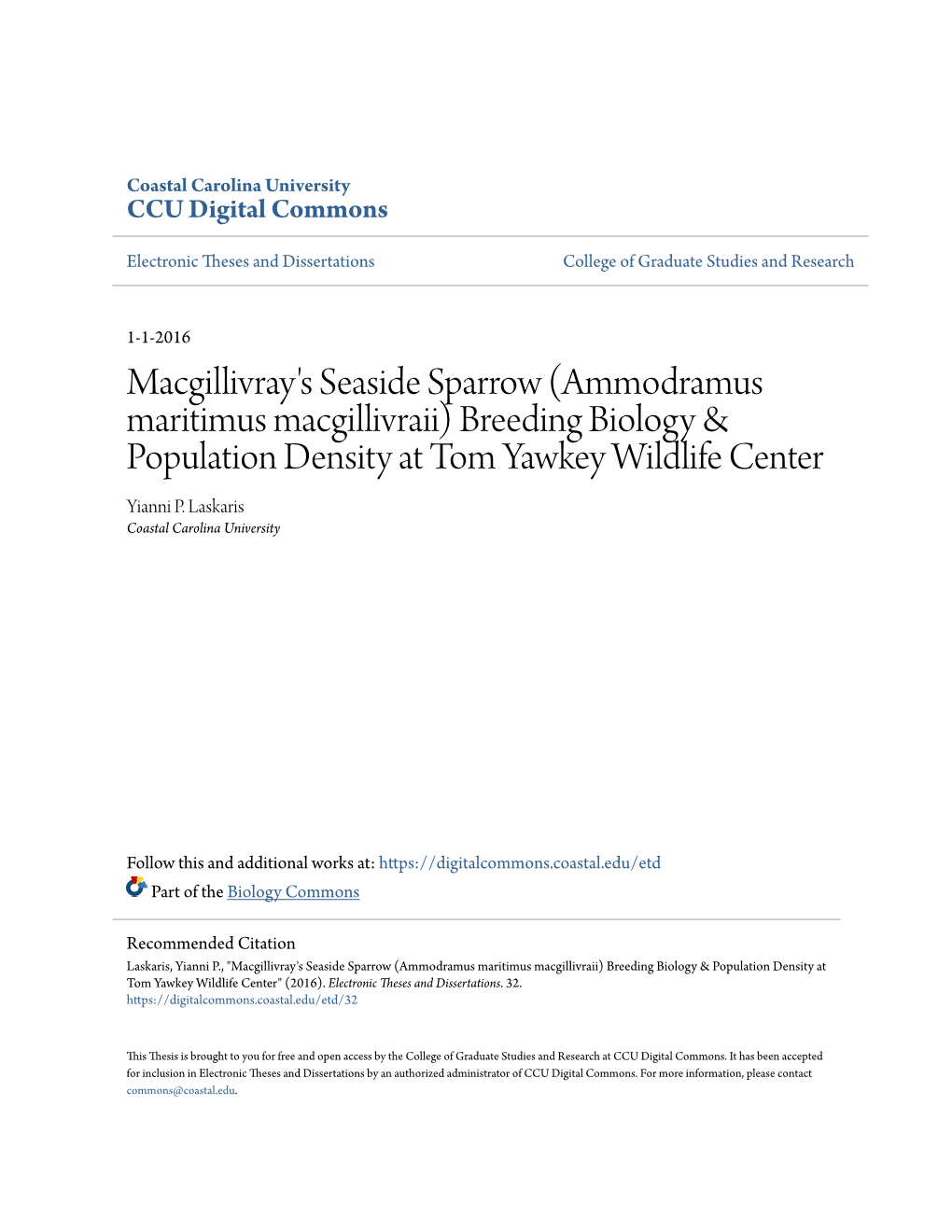 Macgillivray's Seaside Sparrow (Ammodramus Maritimus Macgillivraii) Breeding Biology & Population Density at Tom Yawkey Wildlife Center Yianni P