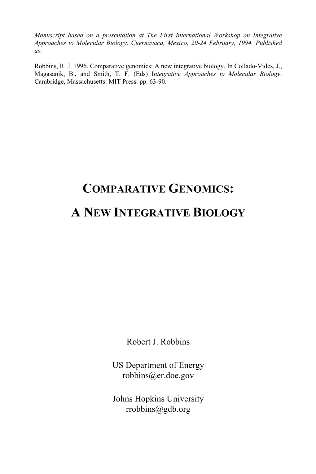 Comparative Genomics: a New Integrative Biology