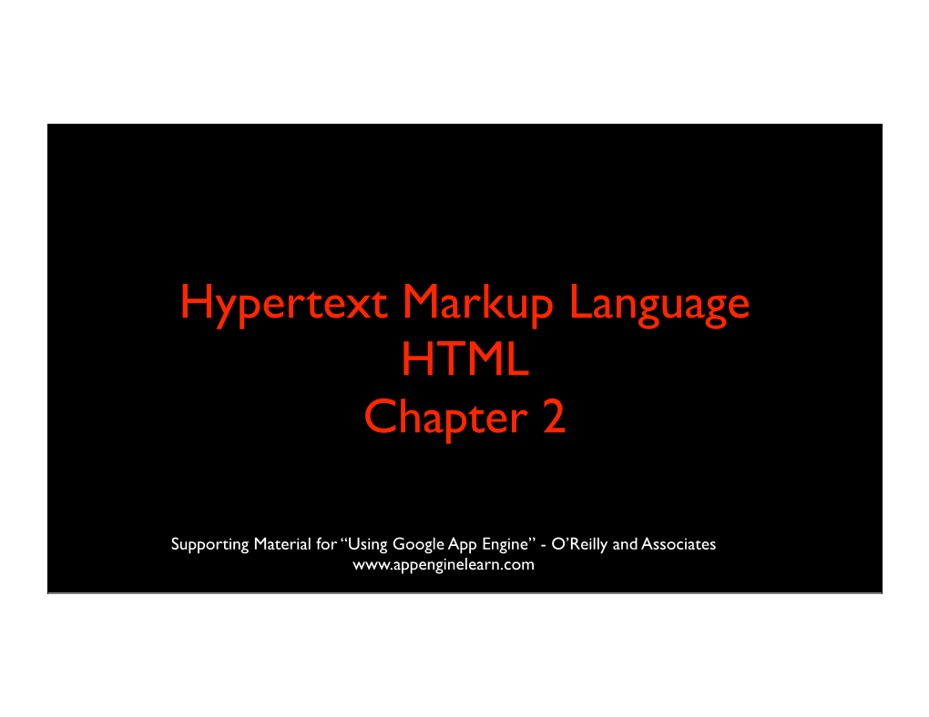 Hypertext Markup Language HTML Chapter 2