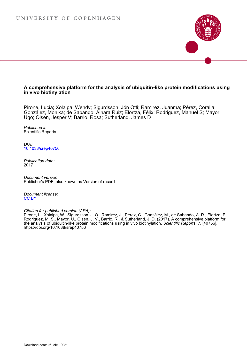 A Comprehensive Platform for the Analysis of Ubiquitin-Like Protein Modifications Using in Vivo Biotinylation