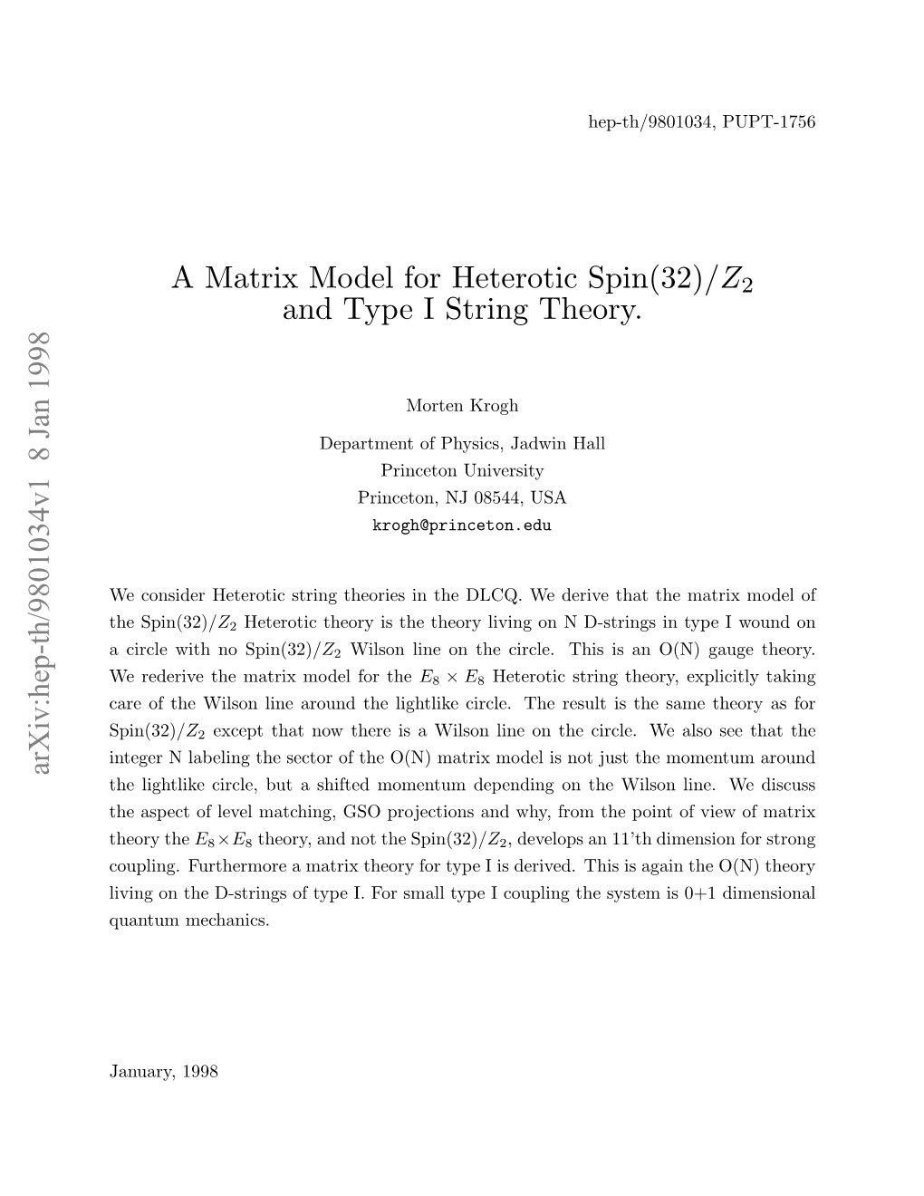 A Matrix Model for Heterotic $ Spin (32)/Z 2 $ and Type I String Theory