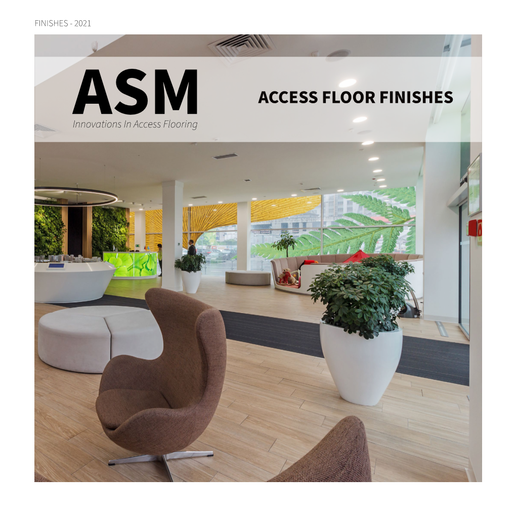 ACCESS FLOOR FINISHES Asminnovations in Access Flooring ACCESS FLOOR FINISHES