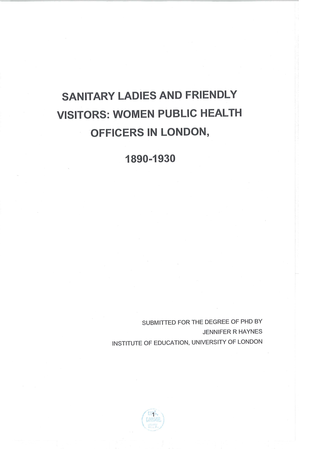 Sanitary Ladies and Friendly Visitors: Women Public Health Officers in London