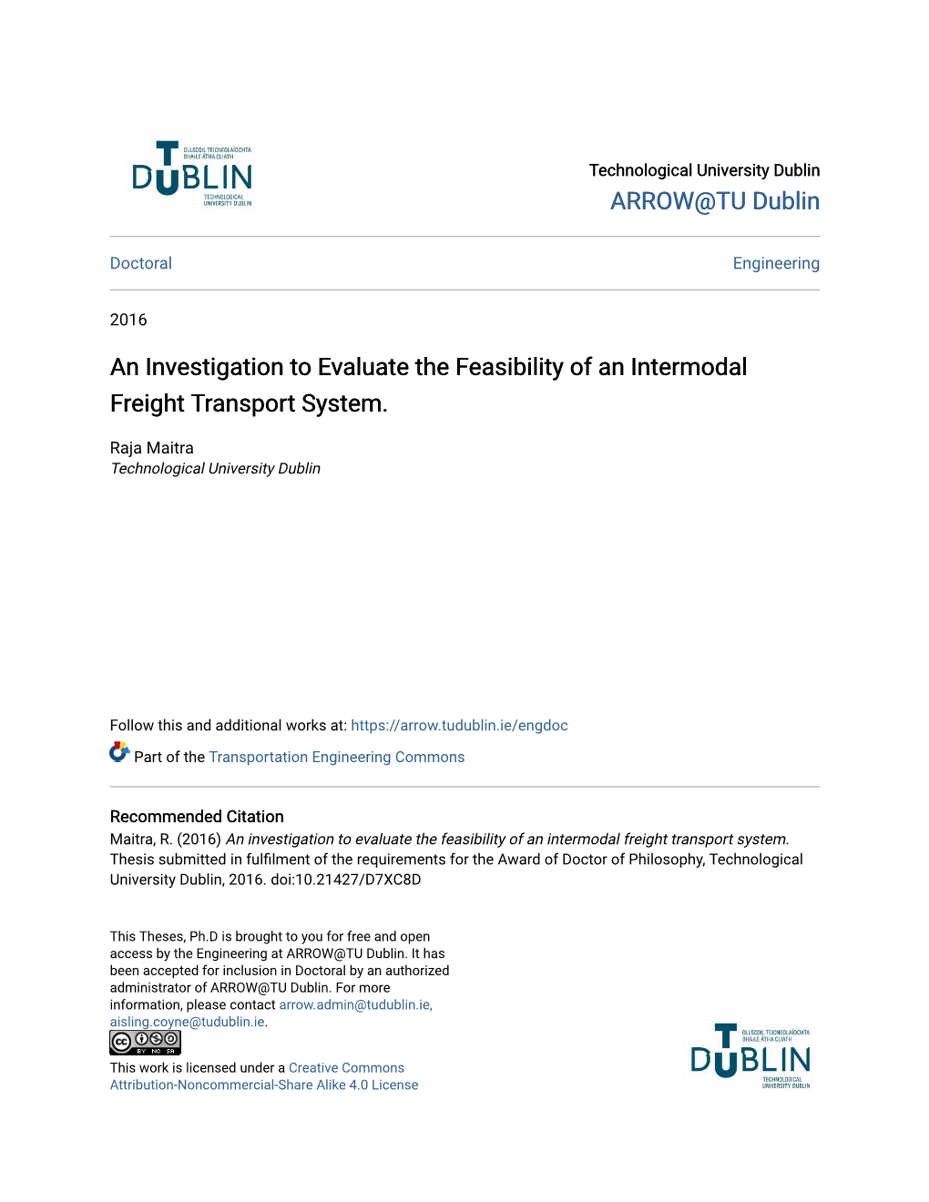 An Investigation to Evaluate the Feasibility of an Intermodal Freight Transport System