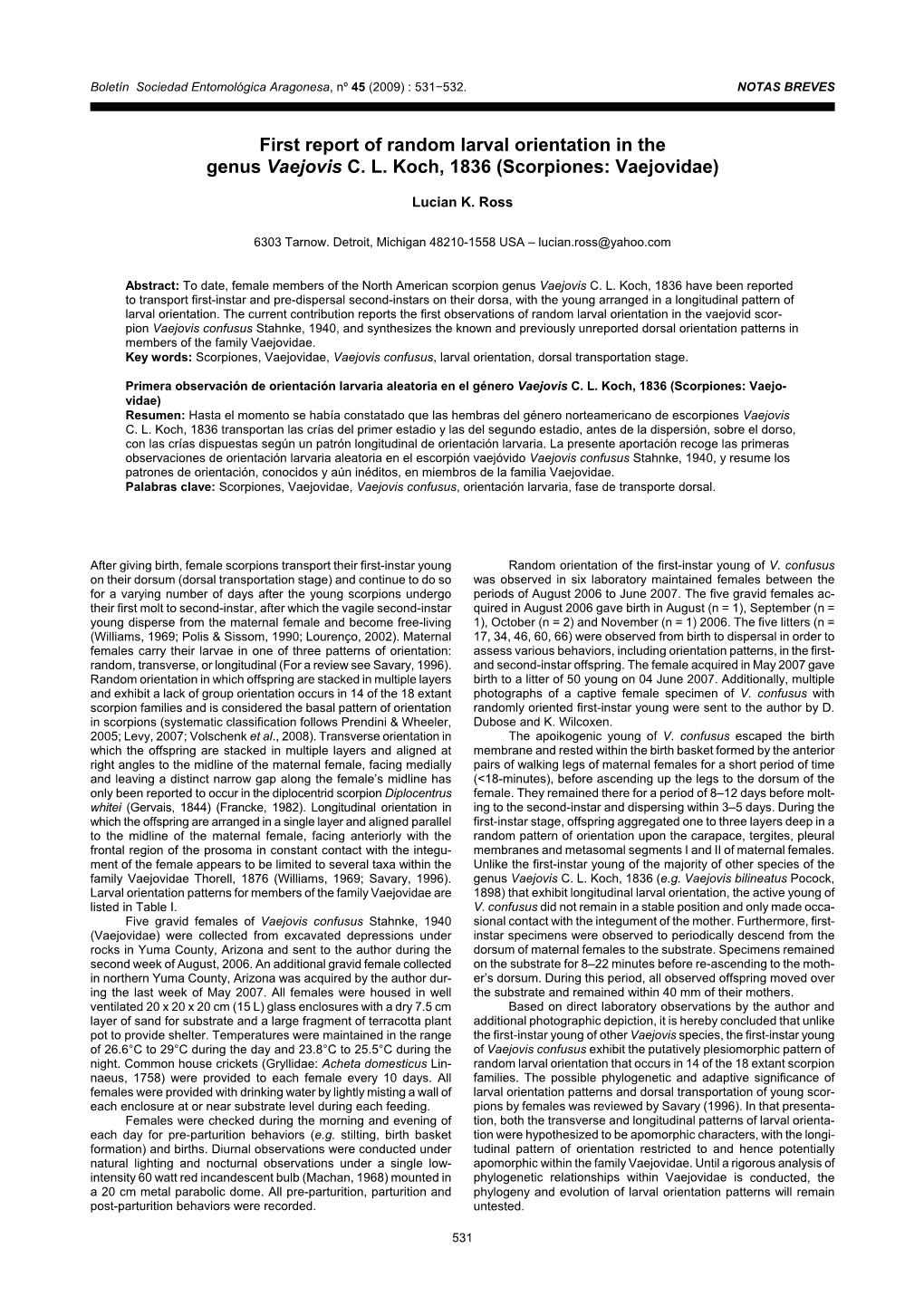 First Report of Random Larval Orientation in the Genus Vaejovis C