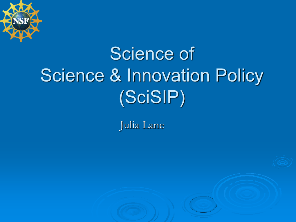 Science of Science & Innovation Policy (Scisip)