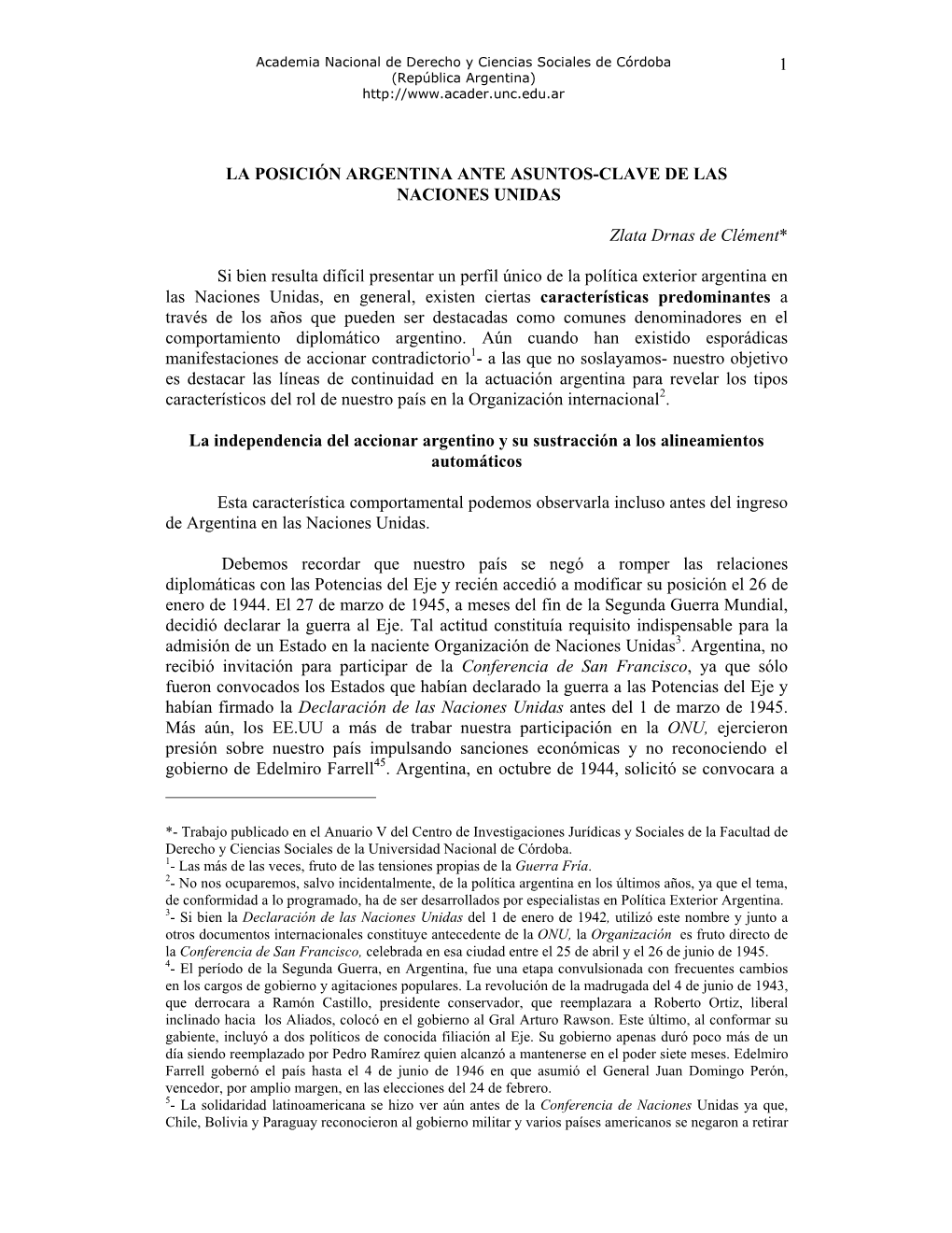 La Posición Argentina Ante Asuntos-Clave De Las Naciones Unidas