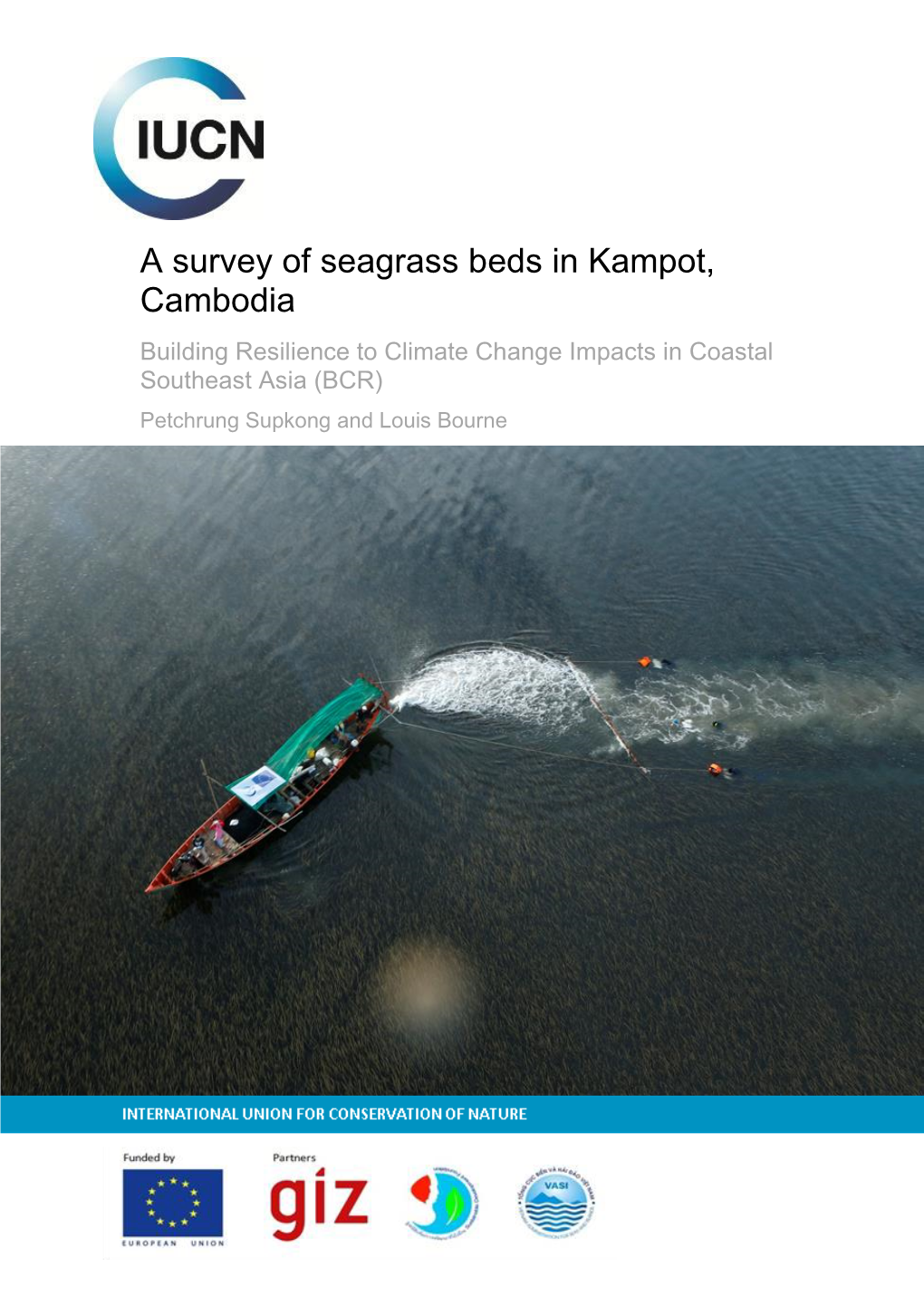A Survey of Seagrass Beds in Kampot, Cambodia
