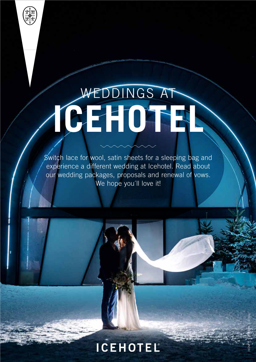 Weddings at Icehotel